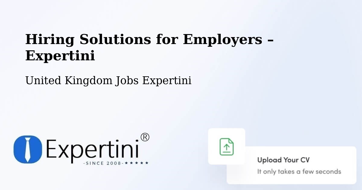 Hiring Solutions for Employers in Bow - Bow, United Kingdom Jobs Expertini