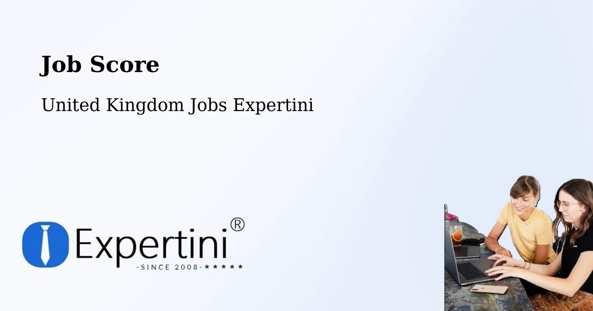 Job Score & Job Description Score Tool – Bow - United Kingdom Jobs Expertini